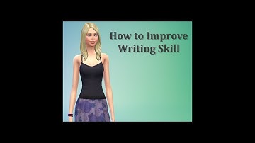 Sims 4 FAQ - How to Improve Writing Skill