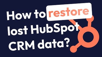 How to restore your HubSpot data?