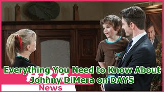 Everything You Need to Know About Johnny DiMera on DAYS