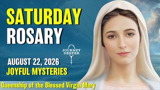 Saturday Rosary ❤️ Joyful Mysteries of Rosary ❤️ August 22, 2026 VIRTUAL ROSARY
