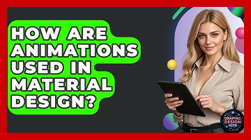 How Are Animations Used In Material Design? - Graphic Design Nerd
