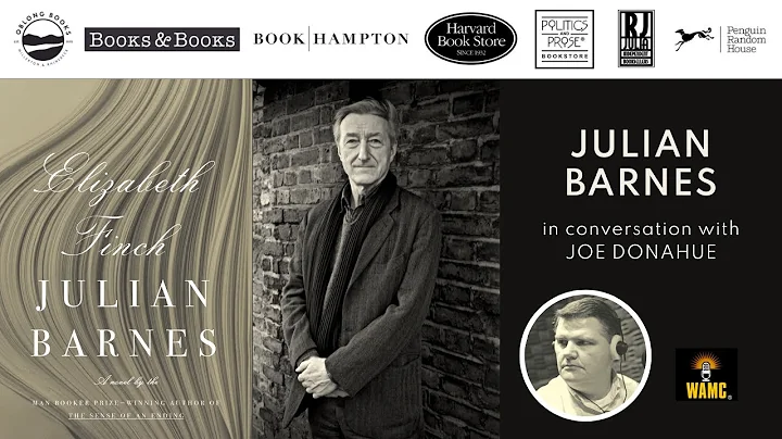 Julian Barnes, ELIZABETH FINCH in conversation wit...