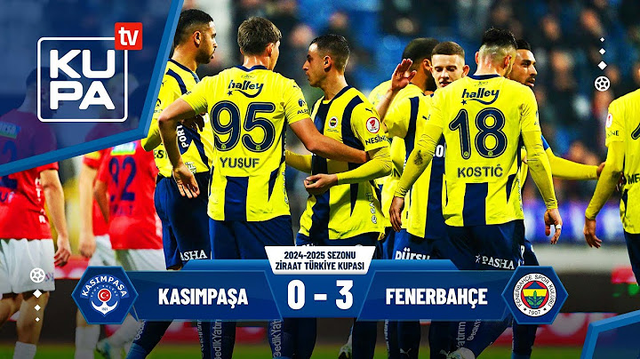 Kasımpaşa 0-3 Fenerbahçe | Ziraat Türkiye Kupası B Grubu | 09.01.2025