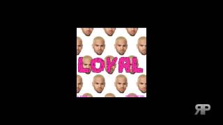 Chris Brown - Loyal (Ft Lil Wayne & French Montana) INSTRUMENTAL Prod par REBEALBEATS