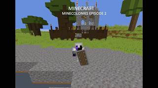 Minecraft: Minecolonies Episode 2 (Getting Diamonds, Making Farms, Starting the Colony and More...)