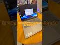 Is HP's New AI Laptop ACTUALLY Good?#trindingshorts #firstlook #viralshort #shorst