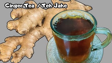 BONGKAR CARA MUDAH MEMBUAT TEH JAHE MINUMAN REMPAH TERENAK