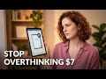 Stop Overthinking a $7 Decision (This Is What’s Blocking Momentum)