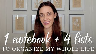 How I use 1 notebook and 4 lists to organize my whole life
