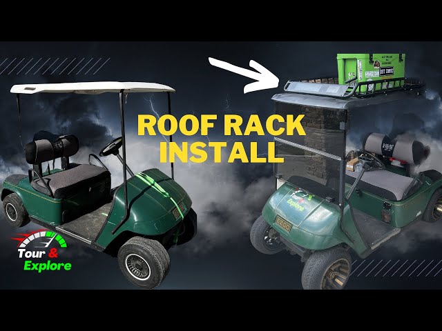 HOW TO! GOLF CART Roof Rack Installation! 
