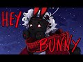 Hey Bunny OC Animatic Hey Bunny OC Animatic