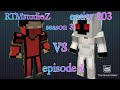 Rtmstudioz vs entity 303 season 3  episode 1