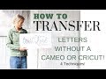 How to Transfer Letters onto Wood ~ DIY Letter Transfer ~ Sign Tutorial