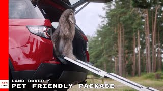 Land Rover Dog & Pet Friendly Package