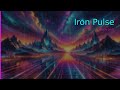 🎮 Iron Pulse 541 — Cyberpunk Synthwave Beats | Neon Drift