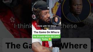 The Game On Where He Stands With 50 Cent Today 🤔