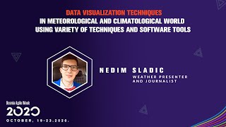 BA Week 2020:Nedim Sladić - Data Visualization Techniques in Meteorological and Climatological World
