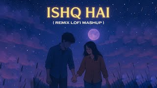 Ishq Hai Lyrics - Anurag Saikia, Romy, Amarabha B, Varun J, Madhubanti B | Mismatched: Season 3