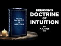 Bergson's Doctrine of Intuition, The Donnellan Lectures, by A.A. Luce 1921 Full Audiobook