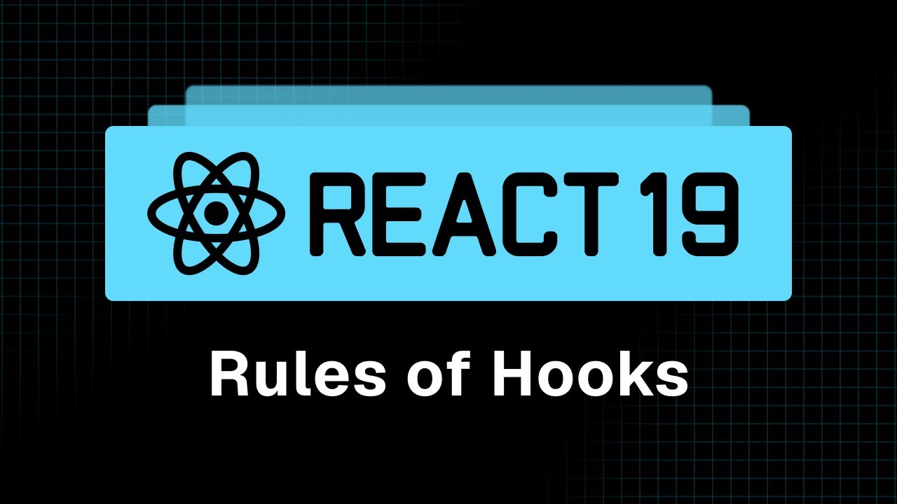 Учебное пособие по React 19 — 19 — Правила хуков