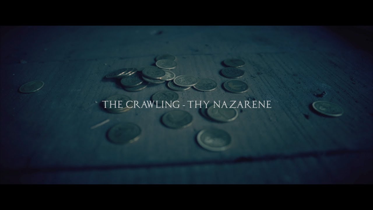 Watch The Crawling - Thy Nazarene OFFICIAL video on YouTube Watch The Crawling - Thy Nazarene OFFICIAL video on YouTube