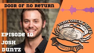 E10. Josh Duntz  The Door of no Return