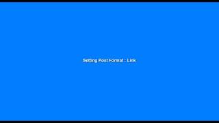 How To Edit And Customize Post Format Link - Section: Gucherry WordPress Blog Theme