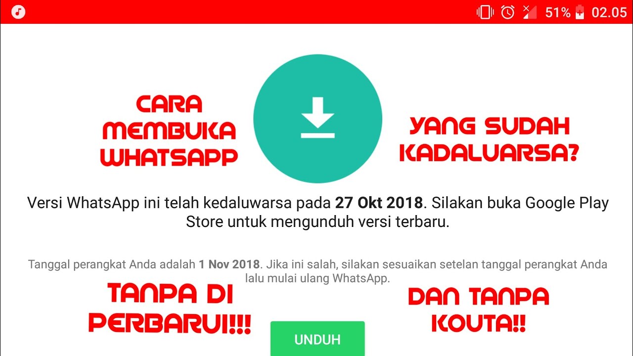 Cara Membuka WhatsApp Yang Sudah Kadaluarsa!!! 