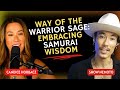 Way of the warrior sage embracing samurai wisdom