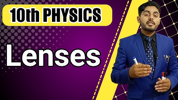 Lenses class 10 | Terminologies of lens | 10th class physics | punjab, federal, kpk, balochistan