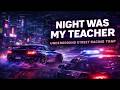 Night Was My Teacher 🌃 | Underground Street Racing Trap