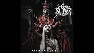 OV SULFUR - The Burden Ov Faith (FULL ALBUM 2023 // Symphonic Blackened Deathcore)