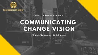 Communicating A Change Vision | Dr. Paul L. Gerhardt, PhD