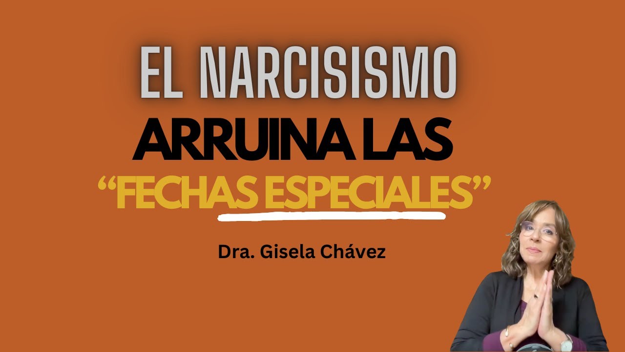 cuando el narcisista arruina las fechas especiales