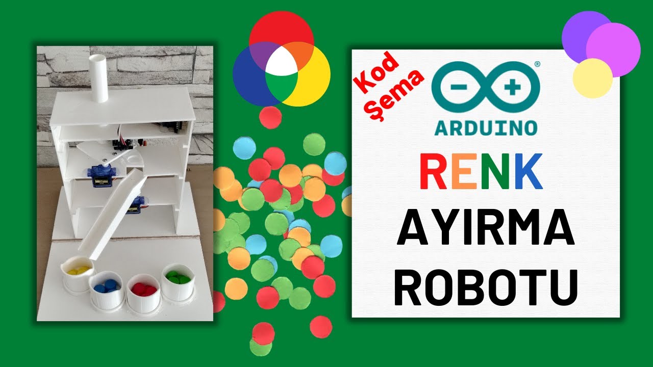 Arduino ile Renk Ayırma Robotu | TCS3200 ile Nesneleri Renklerine Göre Ayıklama | (Kod+Şema)