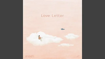 Love Letter (feat. เหมย ธัญญภรณ์ เหลืองเงิน)