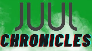 Juul Chronicles | THE GOOD