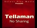 Tellaman No Sharing Video