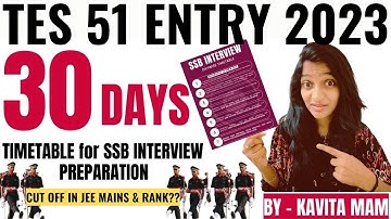 TES 51 SSB TIMETABLE | TES 51 CUTOFF | TES 51 ROLL NUMBER | TES 51 10+2 ENTRY 2023 SSB | JEE Rank |