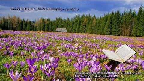 074. Al-Muddaththir (The One Enveloped) سورة المدثر (Quran in Arabic and English)