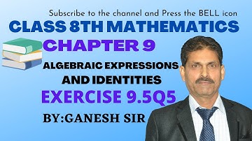EXERCISE 9.5 Q5 (i -v) CHAPTER 9 ALGEBRAIC EXPRESSIONS AND IDENTITIES |CLASS 8TH MATHS| NCERT CBSE