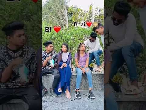 Bf ❤️ Vs Bhai ❤️🥰 Priya tiwari new reel video #shorts #ashortaday