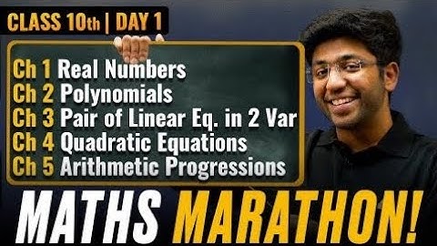 Class 10th Maths Marathon - CH 1 to CH 5 🔥 | Shobhit Nirwan