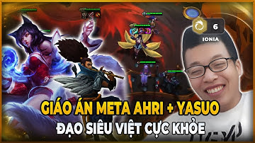 GIÁO ÁN META AHRI + YASUO ĐẠO SIÊU VIỆT CỰC KHỎE | TRÂU TV