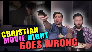 Christian Movie Night Goes Wrong!