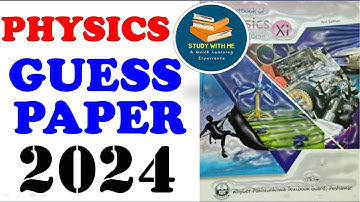 Class 11 Physics Guess Paper 2024 | Federal Board | KPK Board | Important Long and Short Question