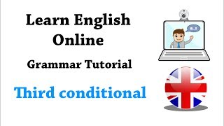 English grammar tutorial - Gramática inglesa: Third conditional
