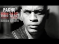 Capture de la vidéo Pacho El Antifeka