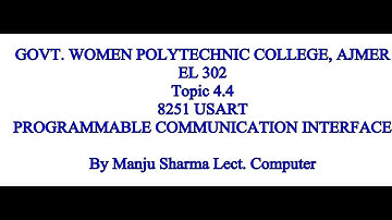 EL 302 8251 USART by MANJU SHARMA