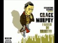 Crack murphy feat shawn h et rizla  16 rien que a stress  faites du bruit  2012